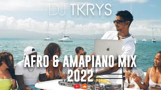 DJ TKRYS Afro Amapiano Mix 2022 The Best of Afro Amapiano 2022