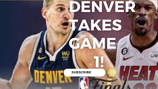 Denver Nuggets Dominate Miami Heat in Thrilling Game 1 | 2023 NBA Finals Recap