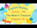 CHAPTER-14 | CLASS-7 | ENGLISH READER |THE MISER'S TREASURE| PRAKASH GLOBAL | @TinTinTV900