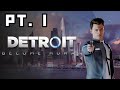 Detroit: Become Human | Part #1