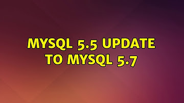 Ubuntu: MySQL 5.5 Update to MySQL 5.7 (3 Solutions!!)