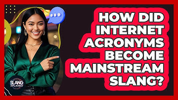 How Did Internet Acronyms Become Mainstream Slang? - SlangXplained