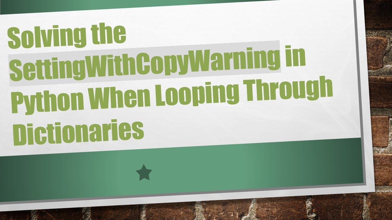 Solving the SettingWithCopyWarning in Python When Looping Through Dictionaries