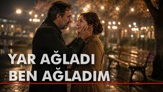 Yar Ağladı Ben Ağladım Kalp Yakan Duygusal Cover