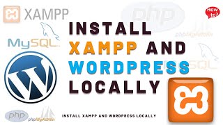 how to install xampp and wordpress locally on windows pc (step by step)