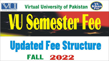 VU New Fee Structure | Started from Fall2022 | How much increased | Details in Video | @VUkhanpur ​