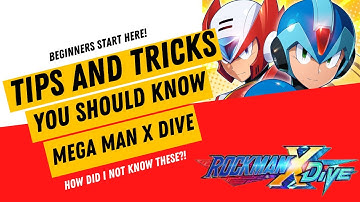 5 BEGINNER TIPS before you start Mega Man X DiVE | You should know these tricks New Player Guide