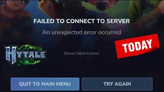Fix Hytale Failed to connect to server - Fix An unexpected error occurred in Hytale