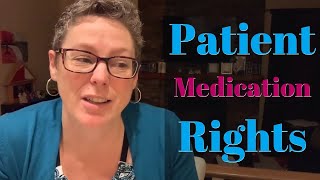 10 Patient Rights for Medication Administration (Nursing Skills)