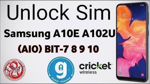 Direct Unlock Sim Samsung Galaxy A10E SM-A102U |AIO| BIT-7 8 9 10 |Global Unlocker Pro