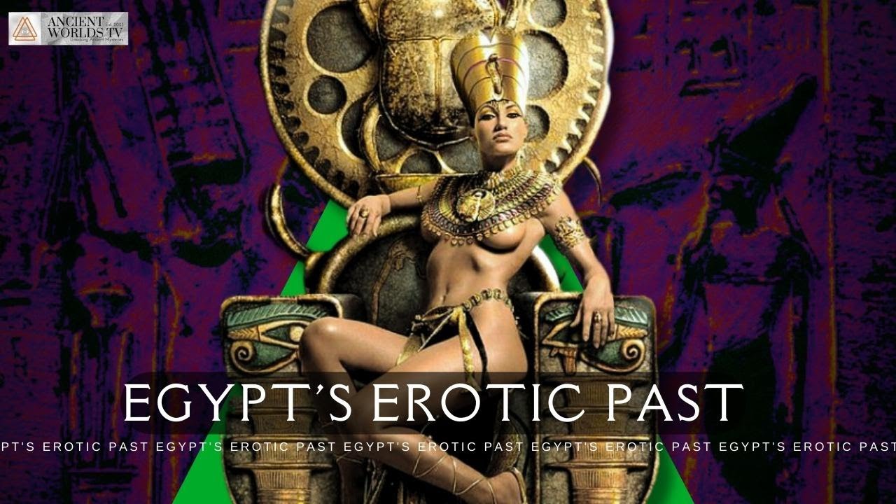 The Sordid Sex Lives Of Ancient Egyptians Ancientworldstv Youtube