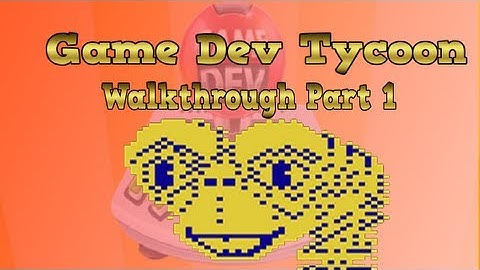 Game Dev Tycoon Walkthrough Part 1 *HD*