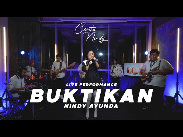 BUKTIKAN - NINDY AYUNDA (Live Performance) | Cerita Nindy class=