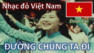  Đường Chúng Ta Đi 1968 - Nsnd Doãn Tần