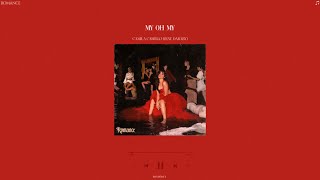 camila cabello (feat. dababy) - my oh my (sped up + reverb) Resimi