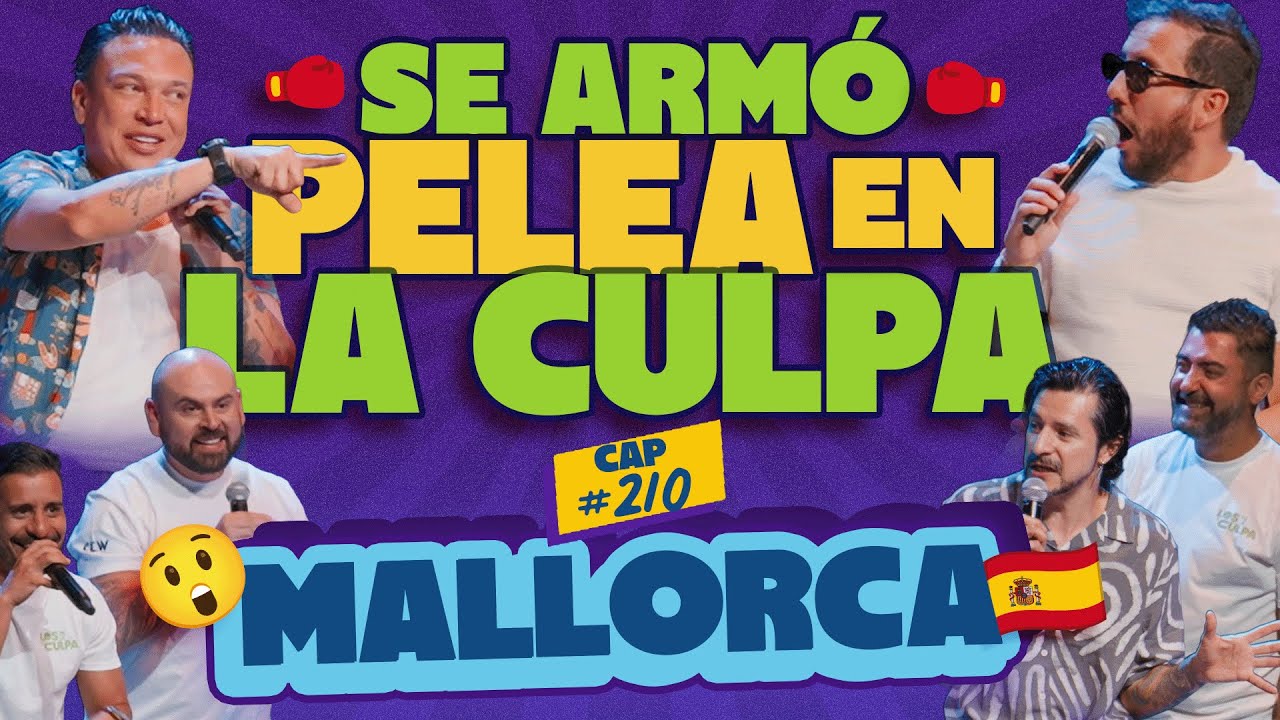 Las PELEAS MÁS BOBAS las hemos tenido nosotros y lo comprobamos en este capítulo | Los De La Culpa