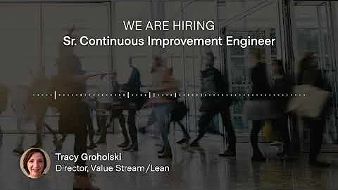 HIRING: Sr. Continuous Improvement Engineer