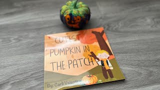 Cutest Pumpkin In The Patch: Non-scary Halloween Story By Carli Valentine #ad