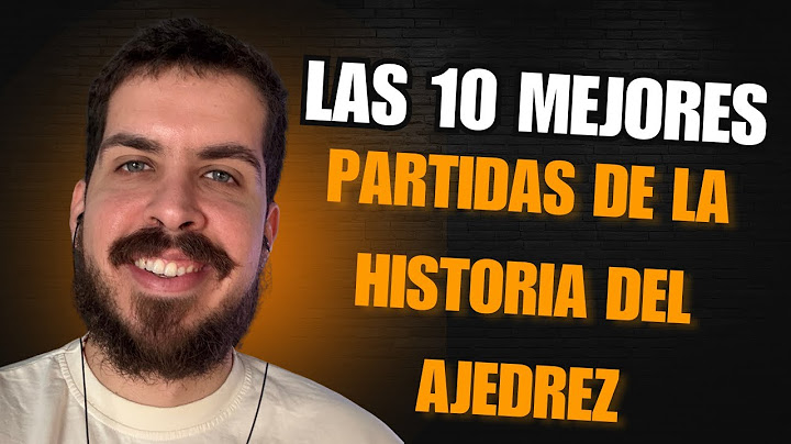 Las 10 MEJORES partidas de la historia del AJEDREZ ♟️👑 Parte 1