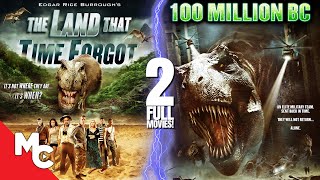 The Land That Time Forgot + 100 Million BC | 2 Full Action Movies | Double Feature