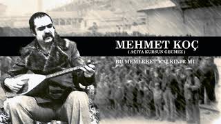 Mehmet Koç Bu Memleket Kalkınır Mı
