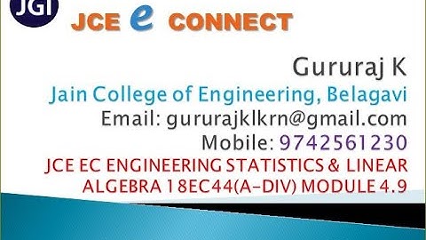 JCE EC ENGINEERING STATISTICS AND LINEAR ALGEBRA 18EC44(A-DIV) MODULE 4.9