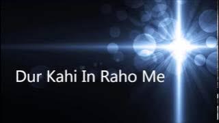 dur kahi in raho me AJIT HORO HINDI/SADRI CHRISTIAN SONG