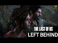 The last of us Left Behind Gameplay walkthrough | 4k 60fps | no commentary #thelastofus