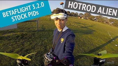 HotRod FPV Alien Running stock PIDs Betaflight 3.2.0  ImpulseRC Mercury Stack