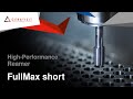 Fullmax short highperformance reamer