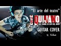 EL ARTE DEL TEATRO - Café Quijano - GUITAR COVER