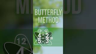 Butterfly Method 🦋 Subtracting Fractions | 4/5 − 2/3