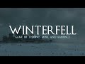 Game of thrones  music and ambience  winterfell