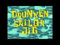 Drunken Sailor Jig - SB Soundtrack