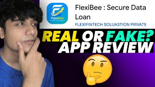 FlexiBee Loan App Real Or Fake?|FlexiBee Loan App Review|FlexiBee Loan App #newloanapp 
