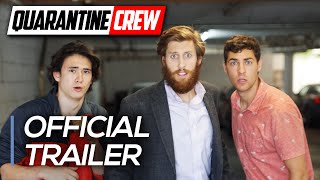 The Quarantine Crew |  Web Series Trailer