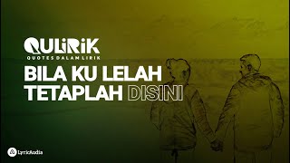 Download Lagu Karna Engkaulah Satu-Satunya Untukku  | Quotes Lirik