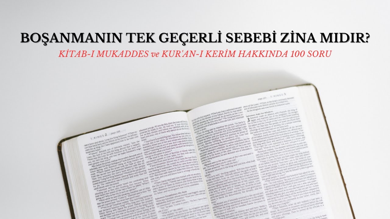 Kuran ve İncil - BOŞANMA NEDENİ: ZİNA MI? 