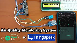 Air Quality Monitoring with Blynk, ThingSpeak, and ESP8266 | Air Quality Monitoring System