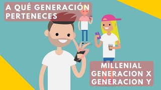 Baby Boomers, Generación X, Millennials y Centennials - X, Y, Z - Diferencias y Características