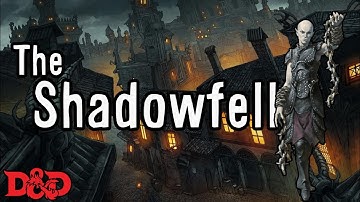 D&D Lore - The Shadowfell