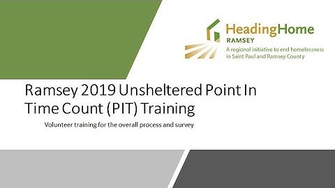 Ramsey 2019 Unsheltered Point In Time Count Training