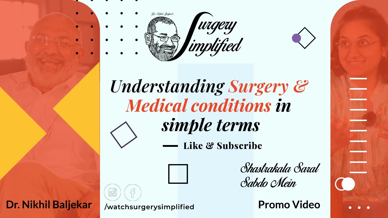 Surgery Simplified | Shastrakala Saral Shabdo Mein | Dr. Nikhil Baljekar | Promo 