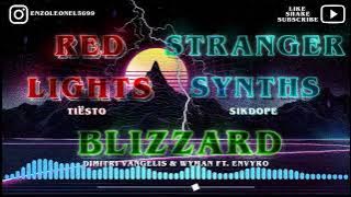 Blizzard vs Red Lights vs Stranger Synths - (Mashup Short Version)