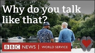 Why you talk the way you do - BBC World Service, Deeply Human