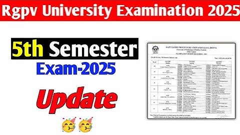 Rgpv 5th Semester exam update 🥳 || Rgpv exam 2025