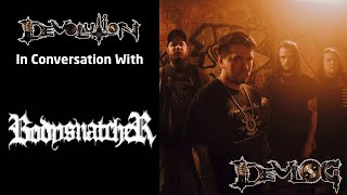 Devolution Magazine: In Conversation With: Bodysnatcher - Kyle Medina and Chris Whited