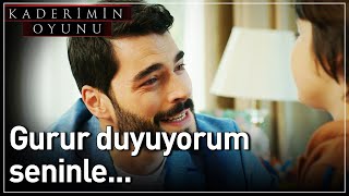 Kaderimin Oyunu | Gurur Duyuyorum Seninle...