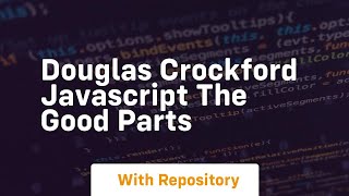douglas crockford javascript the good parts