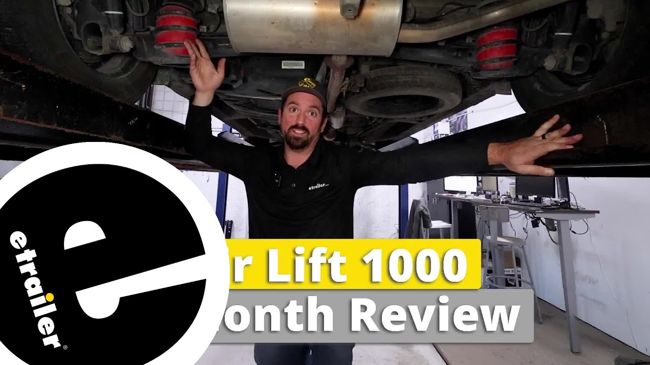 etrailer | Brads Honest 6 Month Review - Air Lift AirLift 1000 Air Helper Springs